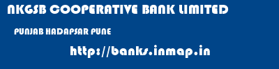 NKGSB COOPERATIVE BANK LIMITED  PUNJAB HADAPSAR PUNE   banks information 
